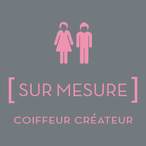 Sur Mesure - Coiffeur créateur